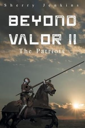 Seller image for Beyond Valor II: The Patriots by Jenkins, Sherry Ann [Paperback ] for sale by booksXpress