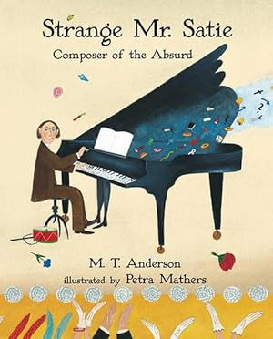 Seller image for Strange Mr. Satie: Composer of the Absurd (Paperback) for sale by Grand Eagle Retail