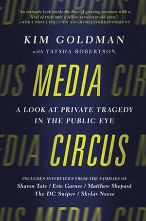 Seller image for Media Circus: A Look at Private Tragedy in the Public Eye (Hardcover) for sale by Grand Eagle Retail