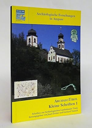 Bild des Verkufers fr ArchaeoTirol: Kleine Schriften 1: Schriften zur Archologischen Landeskunde Tirols. zum Verkauf von Der Buchfreund