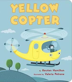 Seller image for Yellow Copter (Board Books) for sale by Grand Eagle Retail