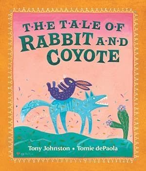 Bild des Verkufers fr The Tale of Rabbit and Coyote (Paperback) zum Verkauf von Grand Eagle Retail