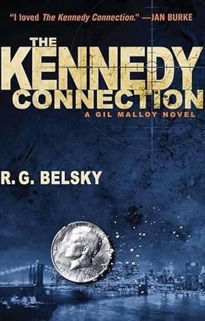 Seller image for The Kennedy Connection: A Gil Malloy Novel (Paperback) for sale by Grand Eagle Retail