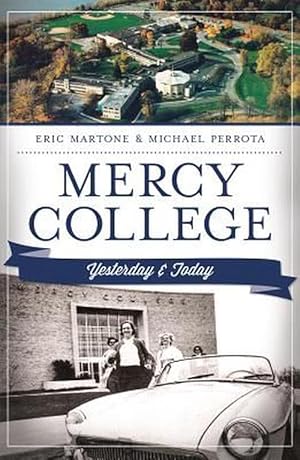 Imagen del vendedor de Mercy College: Yesterday and Today (Paperback) a la venta por Grand Eagle Retail