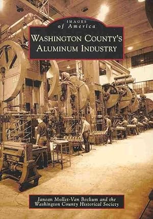 Image du vendeur pour Washington County's Aluminum Industry (Paperback) mis en vente par Grand Eagle Retail