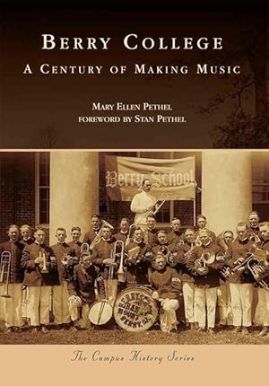 Image du vendeur pour Berry College: A Century of Making Music (Paperback) mis en vente par Grand Eagle Retail