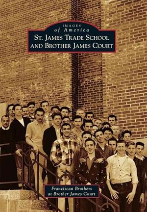 Seller image for St. James Trade School and Brother James Court (Paperback) for sale by Grand Eagle Retail