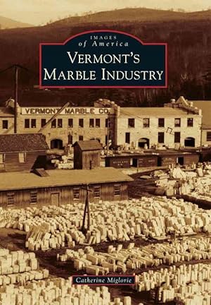 Seller image for Vermont's Marble Industry (Paperback) for sale by Grand Eagle Retail