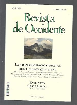 REVISTA DE OCCIDENTE 491: LA TRANSFORMACION DIGITAL DEL TURISMO QUE VIENE / ENTREVISTA CESAR URBINA