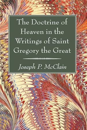 Imagen del vendedor de The Doctrine of Heaven in the Writings of Saint Gregory the Great [Soft Cover ] a la venta por booksXpress