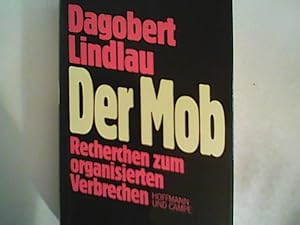 Seller image for Der Mob - Recherchen zum organisierten Verbrechen for sale by ANTIQUARIAT FRDEBUCH Inh.Michael Simon