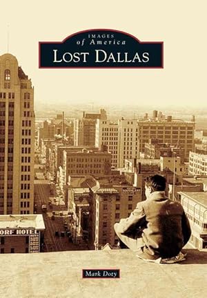 Seller image for Lost Dallas (Paperback) for sale by Grand Eagle Retail