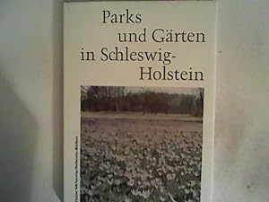 Seller image for Parks und Grten in Schleswig - Holstein. for sale by ANTIQUARIAT FRDEBUCH Inh.Michael Simon