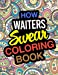 Image du vendeur pour How Waiters Swear Coloring Book: Waiter Coloring Book [Soft Cover ] mis en vente par booksXpress