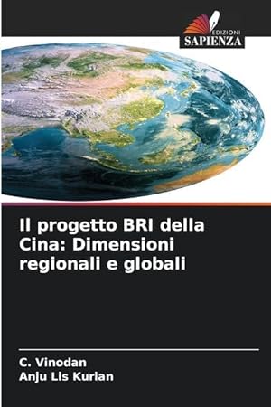 Bild des Verkufers fr Il progetto BRI della Cina: Dimensioni regionali e globali zum Verkauf von moluna