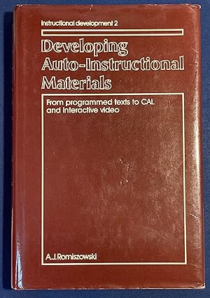 Instructional development 2. Developing Auto-Instructional Materials. From Programmed Texts to CA...