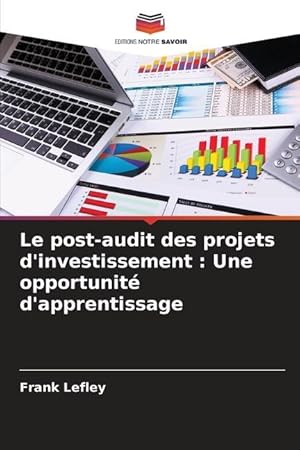 Bild des Verkufers fr Le post-audit des projets d\ investissement : Une opportunit d\ apprentissage zum Verkauf von moluna