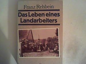 Bild des Verkufers fr Das Leben eines Landarbeiters zum Verkauf von ANTIQUARIAT FRDEBUCH Inh.Michael Simon