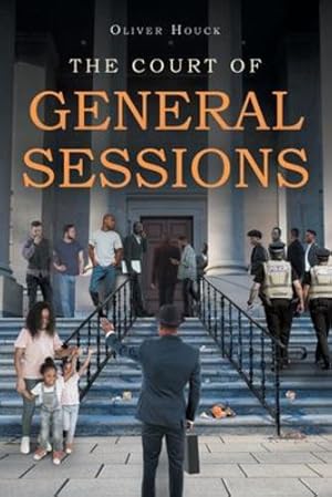 Image du vendeur pour The Court of General Sessions [Soft Cover ] mis en vente par booksXpress