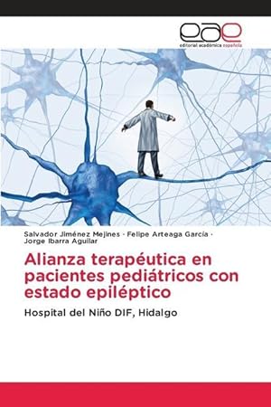 Immagine del venditore per Alianza teraputica en pacientes peditricos con estado epilptico venduto da moluna