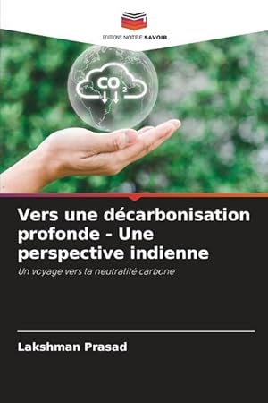 Bild des Verkufers fr Vers une dcarbonisation profonde - Une perspective indienne zum Verkauf von moluna