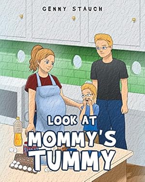 Seller image for Look at Mommy's Tummy by Stauch, Genny [Paperback ] for sale by booksXpress