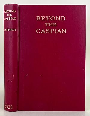 Beyond the Caspian a naturalist in Central Asia