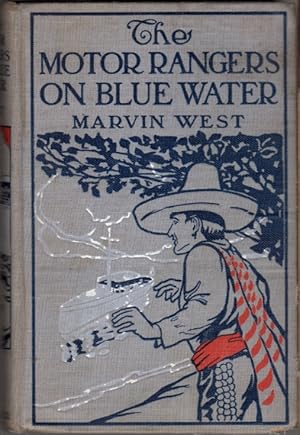 Immagine del venditore per The Motor Rangers on Blue Water or The Secret of the Derelict venduto da Clausen Books, RMABA