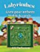 Immagine del venditore per Labyrinthes: Livre pour enfants Circle Design Labyrinthes uniques (French Edition) [Paperback ] venduto da booksXpress