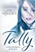 Imagen del vendedor de TALLY: A Polyamorous Romance [Soft Cover ] a la venta por booksXpress