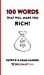 Seller image for 100 Words That Will Make You Rich! [Hardcover ] for sale by booksXpress