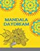 Imagen del vendedor de Mandala Daydream: Adult Coloring Book: Meditation Designs [Soft Cover ] a la venta por booksXpress
