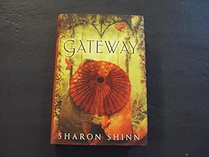 Imagen del vendedor de Gateway hc Sharon Shinn 1st Print 1st ed 2009 Viking Books a la venta por Joseph M Zunno