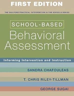 Seller image for School-Based Behavioral Assessment: Informing Intervention and Instruction (Paperback) for sale by Grand Eagle Retail