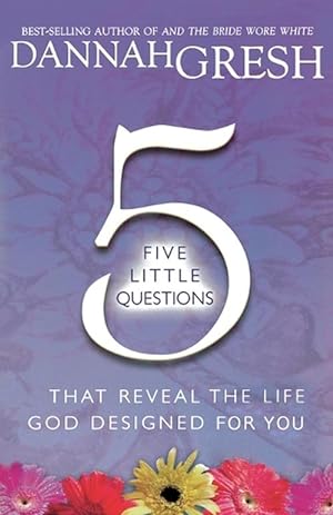 Immagine del venditore per Five Little Questions That Reveal the Life God Designed for You (Paperback) venduto da Grand Eagle Retail