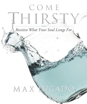 Seller image for Come Thirsty Workbook (Paperback) for sale by Grand Eagle Retail