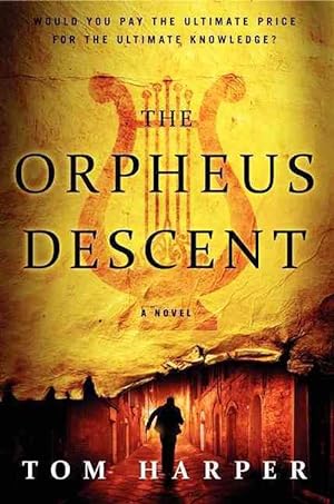 Seller image for The Orpheus Descent (Paperback) for sale by Grand Eagle Retail