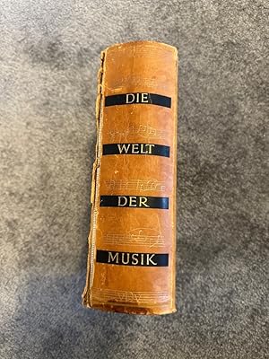 Seller image for Die Welt der Musik D as groe Nachschlagewerk fr den Rundfunkhrer, den Theaterbesucher und fr jeden Musik und Fhrtefreund for sale by PlanetderBuecher