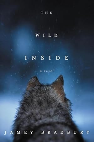 Seller image for The Wild Inside (Hardcover) for sale by Grand Eagle Retail