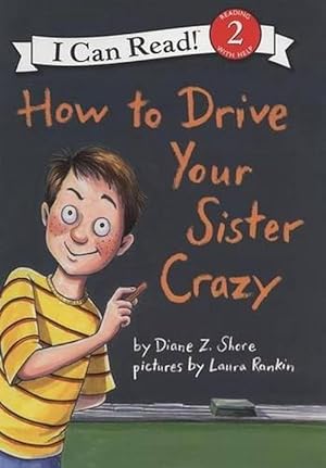 Seller image for How To Drive Your Sister Crazy (Hardcover) for sale by Grand Eagle Retail