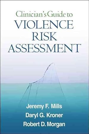 Immagine del venditore per Clinician's Guide to Violence Risk Assessment (Hardcover) venduto da Grand Eagle Retail