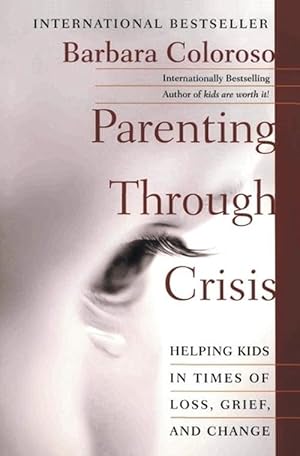 Seller image for Parenting Through Crisis (Paperback) for sale by Grand Eagle Retail