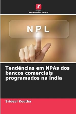 Bild des Verkufers fr Tendncias em NPAs dos bancos comerciais programados na ndia zum Verkauf von moluna