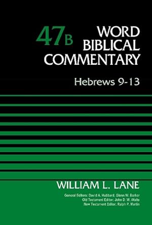 Image du vendeur pour Hebrews 9-13, Volume 47B (Hardcover) mis en vente par Grand Eagle Retail