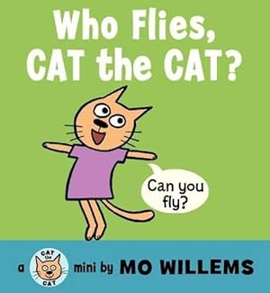 Seller image for Who Flies, Cat the Cat? (Board Book) for sale by Grand Eagle Retail