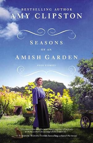 Seller image for Seasons of an Amish Garden (Paperback) for sale by Grand Eagle Retail