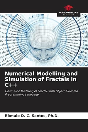 Bild des Verkufers fr Numerical Modelling and Simulation of Fractals in C++ zum Verkauf von moluna