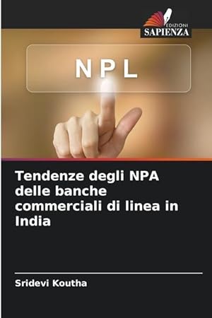 Bild des Verkufers fr Tendenze degli NPA delle banche commerciali di linea in India zum Verkauf von moluna