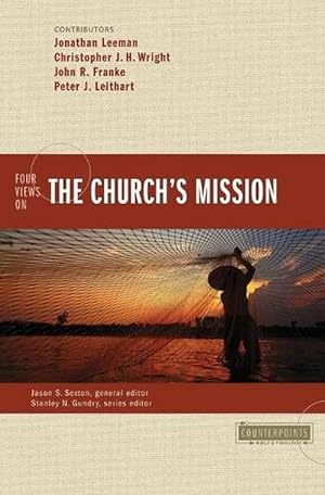 Imagen del vendedor de Four Views on the Church's Mission (Paperback) a la venta por Grand Eagle Retail