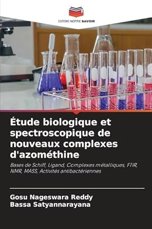 Bild des Verkufers fr tude biologique et spectroscopique de nouveaux complexes d\ azomthine zum Verkauf von moluna